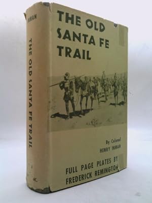 Imagen del vendedor de The Old Santa Fe Trail a la venta por ThriftBooksVintage