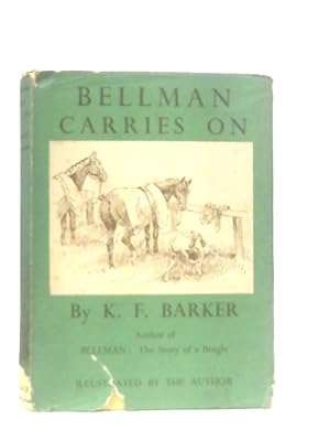 Seller image for Bellman Carries on for sale by World of Rare Books