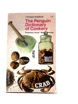 Image du vendeur pour The Penguin Dictionary of Cookery mis en vente par World of Rare Books