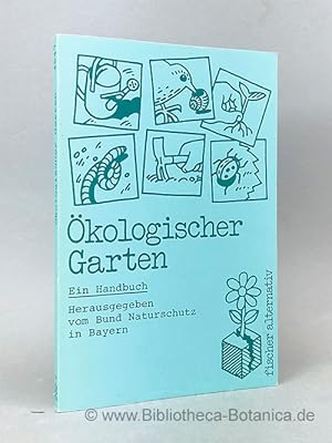 Seller image for kologischer Garten. Ein Handbuch. for sale by Bibliotheca Botanica