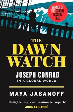 Image du vendeur pour Dawn Watch : Joseph Conrad in a Global World mis en vente par GreatBookPrices