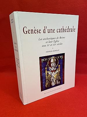 Image du vendeur pour Genese d'une cathedrale: Les archeveques de Reims et leur Eglise aux XI et XII siecles mis en vente par St Philip's Books, P.B.F.A., B.A.