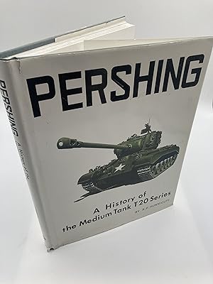 Image du vendeur pour Pershing: A History of the Medium Tank T20 Series mis en vente par thebookforest.com