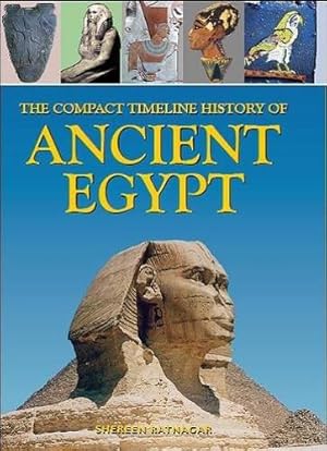 Bild des Verkufers fr The Compact Timeline History of Ancient Egypt zum Verkauf von WeBuyBooks