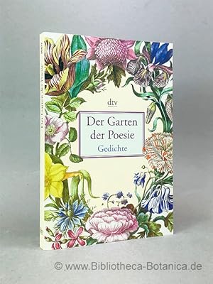 Bild des Verkufers fr Der Garten der Poesie. Gedichte. zum Verkauf von Bibliotheca Botanica