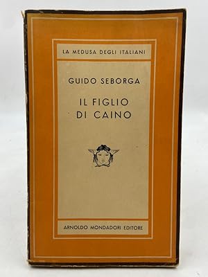 Seller image for IL FIGLIO DI CAINO. for sale by Libreria antiquaria Dedalo M. Bosio