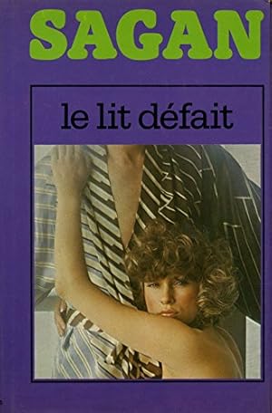 Image du vendeur pour Le lit dfait / 1978 / Sagan, Franoise mis en vente par Ammareal