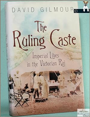 Bild des Verkufers fr The Ruling Caste: Imperial Lives in the Victorian Raj zum Verkauf von BookLovers of Bath