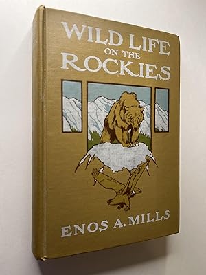 Wild Life on the Rockies (association copy)