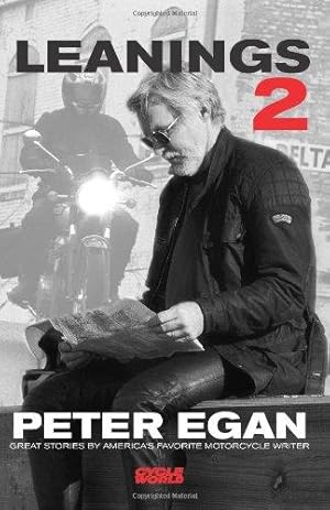 Bild des Verkufers fr Leanings II: Travels Near and Far with Peter Egan: Great Stories by America's Favorite Motorcycle Writer zum Verkauf von WeBuyBooks