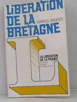 Bild des Verkufers fr Liberation de la bretagne zum Verkauf von Ammareal