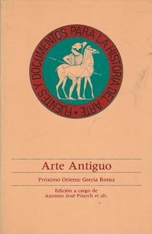 Imagen del vendedor de Fuentes y documentos para la historia del arte . I .Arte antiguo . Proximo Oriente Grecia Roma . a la venta por LIBRERA GULLIVER