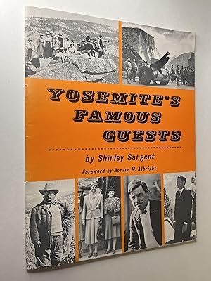 Seller image for Yosemite's Famous Guests (association copy) for sale by Rural Hours (formerly Wood River Books)
