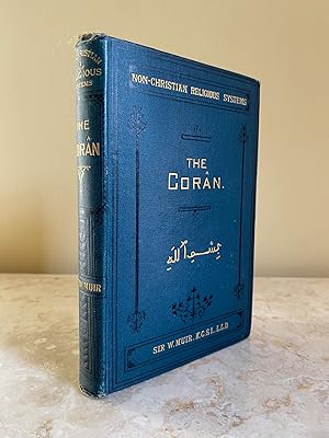 Imagen del vendedor de The Corn (Quran | romanized as Qur'an or Koran) Its Composition and Teaching and the Testimony it Bears to the Holy Scriptures (Non-Christian Religious Systems Series) a la venta por Little Stour Books PBFA Member