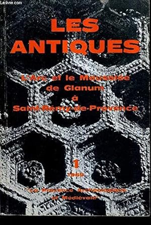 Seller image for LES ANTIQUES L'ARC ET LE MAUSOLEE DE GLANUM A SAINT REMY DE PROVENCE. for sale by Ammareal