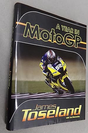 Seller image for A Year in Moto GP for sale by Baggins Book Bazaar Ltd