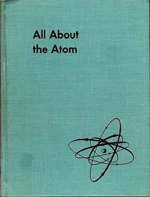 Seller image for ALL ABOUT THE ATOM for sale by The Reading Well Bookstore