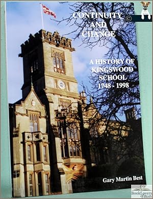 Bild des Verkufers fr Continuity and Change: A History of Kingswood School, 1748-1998 zum Verkauf von BookLovers of Bath