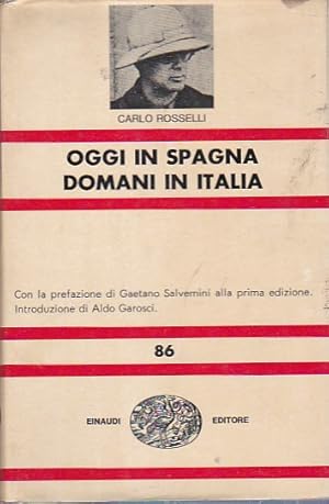 Seller image for Oggi in spagna ,domani in Italia for sale by LIBRERA GULLIVER