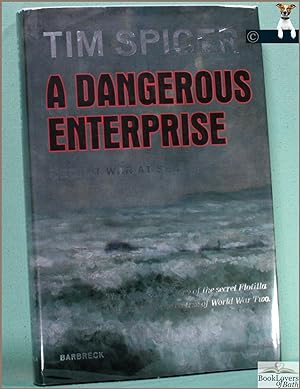 Imagen del vendedor de A Dangerous Enterprise: Secret War at Sea a la venta por BookLovers of Bath