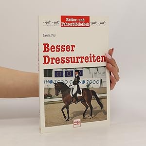 Seller image for Besser Dressurreiten for sale by Bookbot