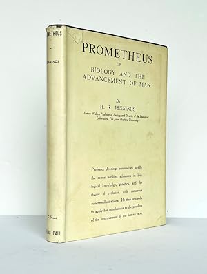 Bild des Verkufers fr Prometheus, or Biology and the Advancement of Man. Fore zum Verkauf von Adrian Harrington Ltd, PBFA, ABA, ILAB