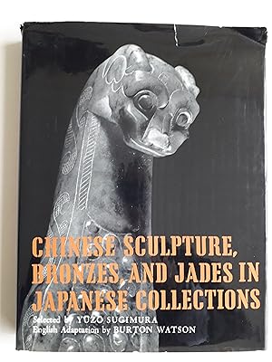 Chinese Sculpture, Bronzes, and Jades in Japanese Collections