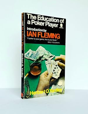 Seller image for The Education Of a Poker Player. Introduced by Ian Fleming for sale by Adrian Harrington Ltd, PBFA, ABA, ILAB