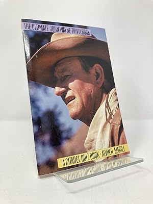 The Ultimate John Wayne Trivia Book