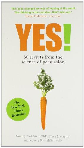 Bild des Verkufers fr Yes!: 50 Secrets From the Science of Persuasion zum Verkauf von WeBuyBooks