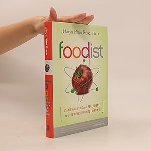 Bild des Verkufers fr Foodist : using real food and real science to lose weight without dieting zum Verkauf von Bookbot