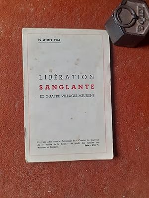 Seller image for 29 Aot 1944 - Libration sanglante de quatre villages meusiens : Robert-Montagne. Beurey. Couvonges. Mognville for sale by Librairie de la Garenne