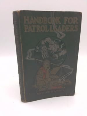 Imagen del vendedor de Boys Scouts of America Handbook for Patrol Leaders a la venta por ThriftBooksVintage