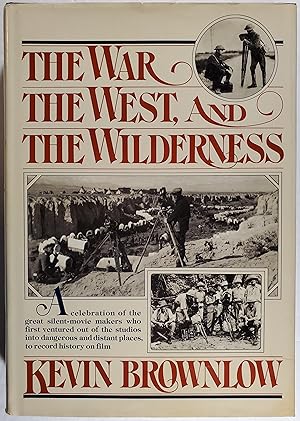 Imagen del vendedor de THE WAR, THE WEST, AND THE WILDERNESS a la venta por Jerry Prosser, Bookseller