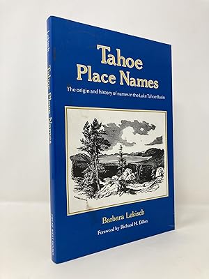 Seller image for Tahoe Place Names: The Origin and History of Names in the Lake Tahoe Basin for sale by Southampton Books