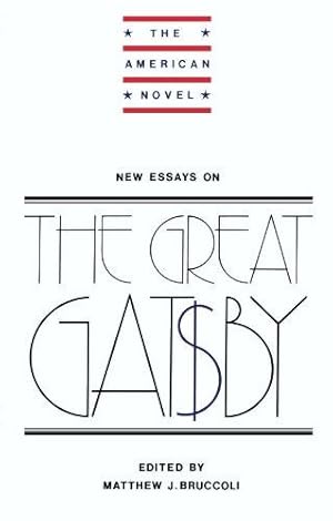 Bild des Verkufers fr New Essays on The Great Gatsby (The American Novel) zum Verkauf von WeBuyBooks