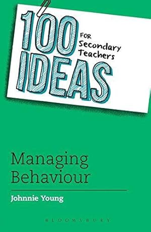 Seller image for 100 Ideas for Secondary Teachers: Managing Behaviour (100 Ideas for Teachers) for sale by WeBuyBooks