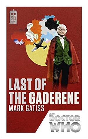 Bild des Verkufers fr Doctor Who: Last of the Gaderene: 50th Anniversary Edition zum Verkauf von WeBuyBooks