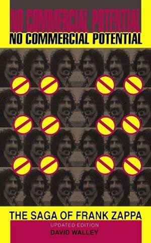Imagen del vendedor de No Commercial Potential: The Saga Of Frank Zappa a la venta por WeBuyBooks