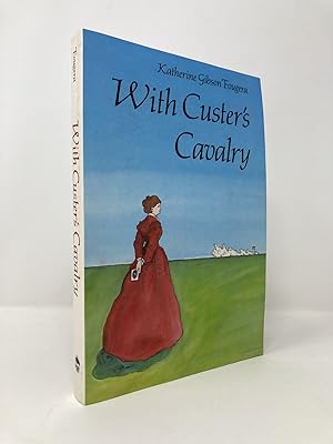 Seller image for With Custer's Cavalry for sale by Southampton Books