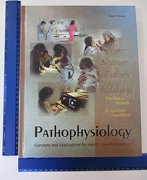 Image du vendeur pour Pathophysiology: Concepts and Applications for Health Care Professionals mis en vente par Coas Books