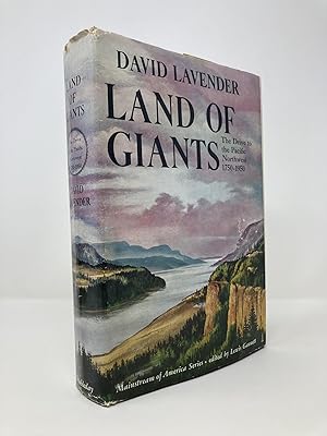 Seller image for Land of Giants;: The Drive to the Pacific Northwest, 1750-1950 for sale by Southampton Books