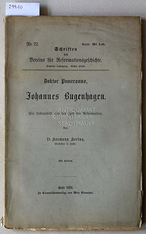 Bild des Verkufers fr Doktor Pomeranus, Johannes Bugenhage. Ein Lebensbild aus der Zeit der Reformation. [= Schriften des Vereins fr Reformationsgeschichte, Nr. 22] zum Verkauf von Antiquariat hinter der Stadtmauer