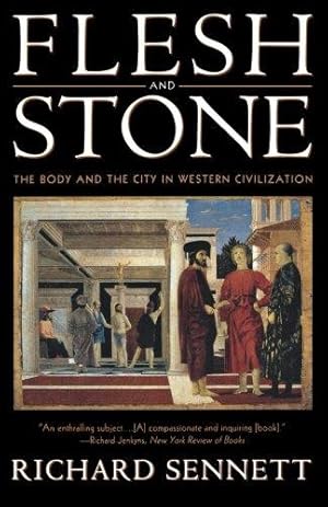 Immagine del venditore per Flesh and Stone: The Body and the City in Western Civilization venduto da WeBuyBooks 2