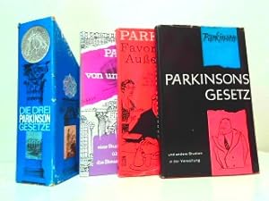 Die drei Parkinson Gesetze. 1. Parkinsons Gesetz und andere Studien in der Verwaltung. 2. Und all...