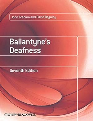 Seller image for Ballantyne's Deafness for sale by WeBuyBooks