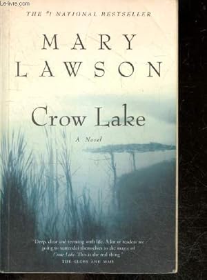 Bild des Verkufers fr Crow Lake - a novel zum Verkauf von Le-Livre