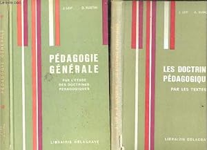 Seller image for Les doctrines Pedagogiques par les textes + pedagogie generale par l'etude des doctrines pedagogiques : lot de 2 ouvrages for sale by Le-Livre