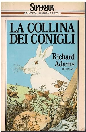 Seller image for La collina dei conigli for sale by Books di Andrea Mancini