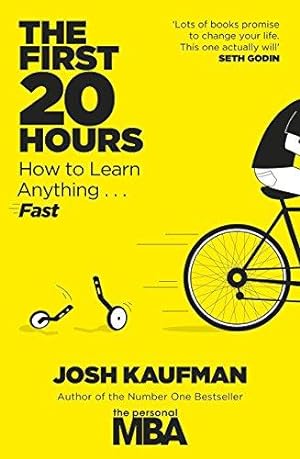 Seller image for The First 20 Hours: How to Learn Anything . Fast for sale by WeBuyBooks 2